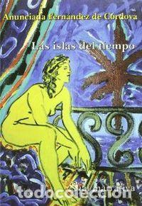Libros: ISLAS DEL TIEMPO - FERNANDEZ, A.