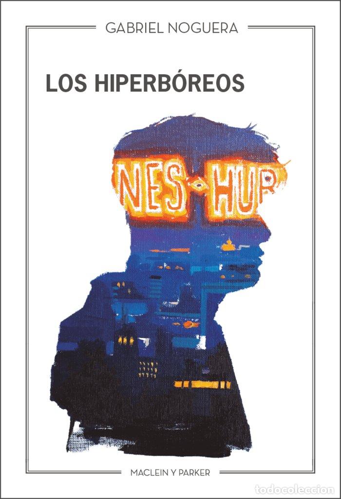 Libros: LOS HIPERBOREOS - NOGUERA, GABRIEL