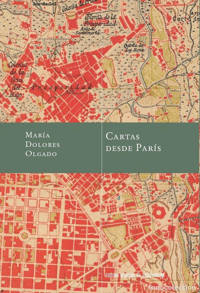 Libros: CARTAS DESDE PARIS - OLGADO, MARIA DOLORES