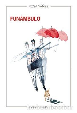 Libros: FUNAMBULO - YA&Ntilde;EZ, ROSA