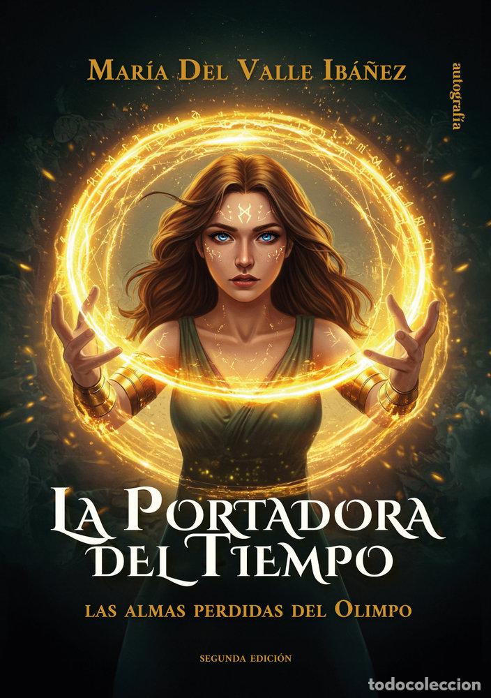 Libri: LAS ALMAS PERDIDAS DEL OLIMPO - DEL VALLE IBA&Ntilde;EZ, MARIA