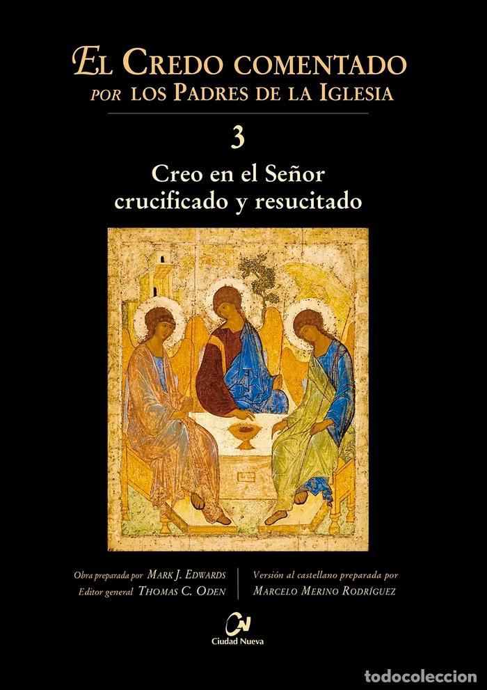 Libros: CREO EN EL SE&Ntilde;OR CRUCIFICADO Y RESUCITADO - AA.VV.