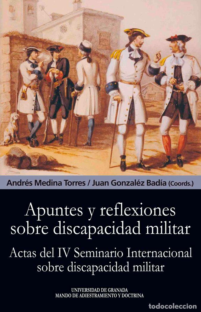 Libri: APUNTES Y REFLEXIONES SOBRE DISCAPACIDAD MILITAR - MEDINA, ANDRES
