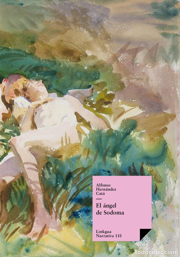 Libri: EL &Aacute;NGEL DE SODOMA - ALFONSO HERN&Aacute;NDEZ CAT&Aacute;