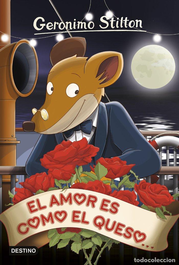 Libri: GERONIMO STILTON 13 EL AMOR ES COMO EL QUESO - STILTON, GERONIMO