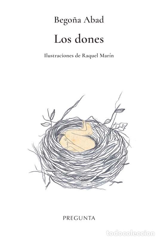 Libros: LOS DONES - BEGO&Ntilde;A ABAD