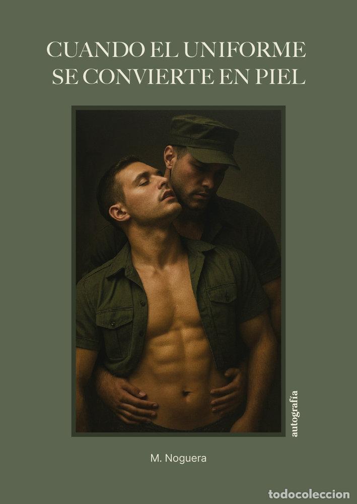 B&uuml;cher: CUANDO EL UNIFORME SE CONVIERTE EN PIEL - NOGUERA, M