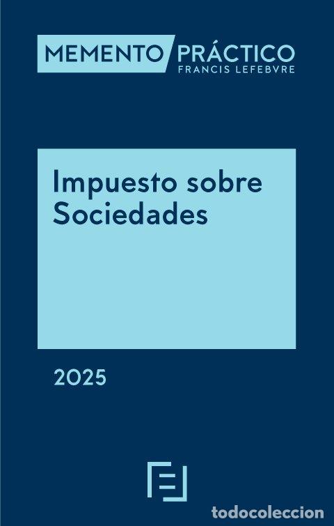 Libros: MEMENTO PRACTICO IMPUESTO SOBRE SOCIEDADES 2025 - AA.VV