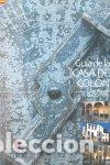 Libros: GUIA DE LA CASA DE COLON LAS PALMAS DE GRAN CANARIA 2&ordf; ED - AA VV