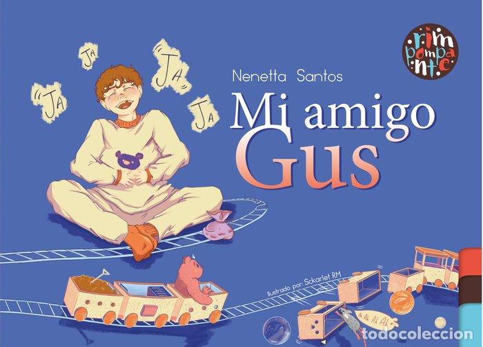 books: MI AMIGO GUS - SANTOS, NENETTA