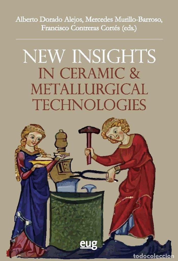 books: NEW INSIGHTS IN CERAMIC & METALLURGICAL TECHNOLOGIES - .
