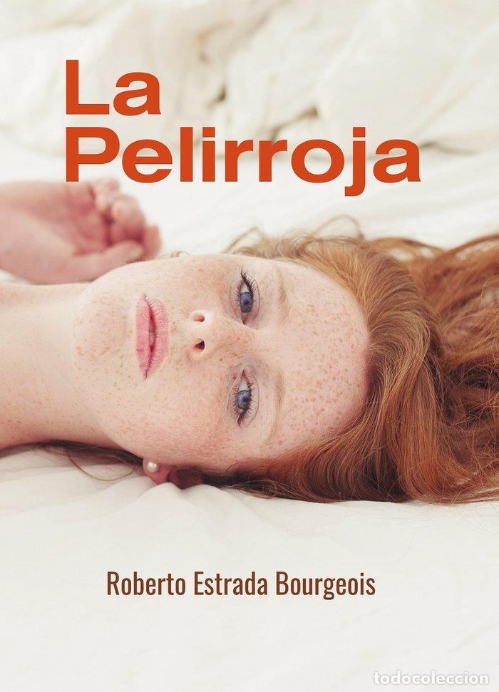 books: PELIRROJA,LA - ESTRADA BOURGEOIS, ROBERTO