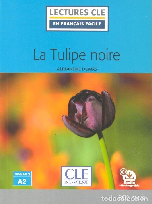 books: TULIPE NOIRE NIVEAU 2/A2 - DUMAS, ALEXANDRE