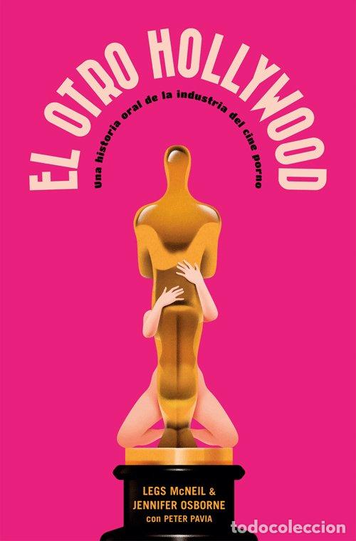 B&uuml;cher: EL OTRO HOLLYWOOD - MCNEIL, LEGS