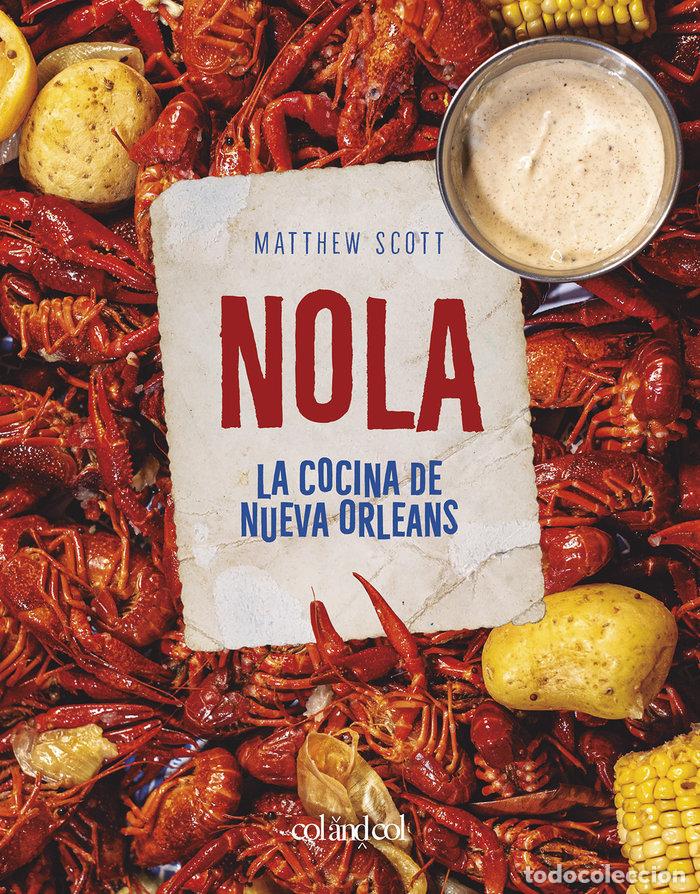 B&uuml;cher: NOLA LA COCINA DE NUEVA ORLEANS - SCOTT, MATTHEW