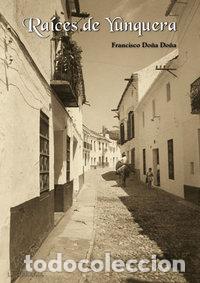 Libros: RAICES DE YUNQUERA 2&ordf;ED. - DO&Ntilde;A DO&Ntilde;A, FRANCISCO