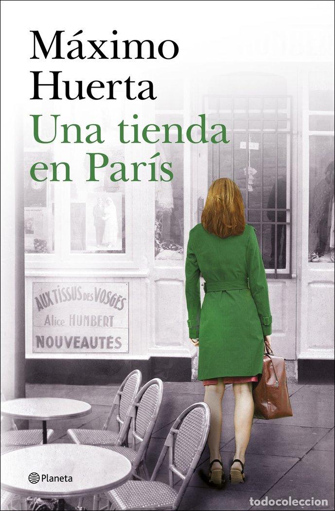 Libri: UNA TIENDA EN PARIS - HUERTA, MAXIMO
