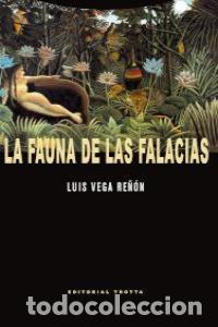 Livros: FAUNA DE LAS FALACIAS,LA - VEGA RE&Ntilde;ON, LUIS