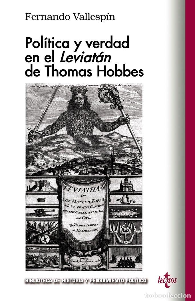 Livros: POLITICA Y VERDAD EN EL LEVIATAN DE THOMAS HOBBES - VALLESPIN O&Ntilde;A, FERNANDO