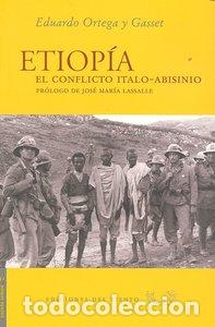Livres: ETIOPIA EL CONFLICTO ITALO ABISINIO - ORTEGA Y GASSET, EDUARDO