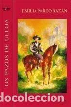 Livres: OS PAZOS DE ULLOA - PARDO BAZAN, EMILIA