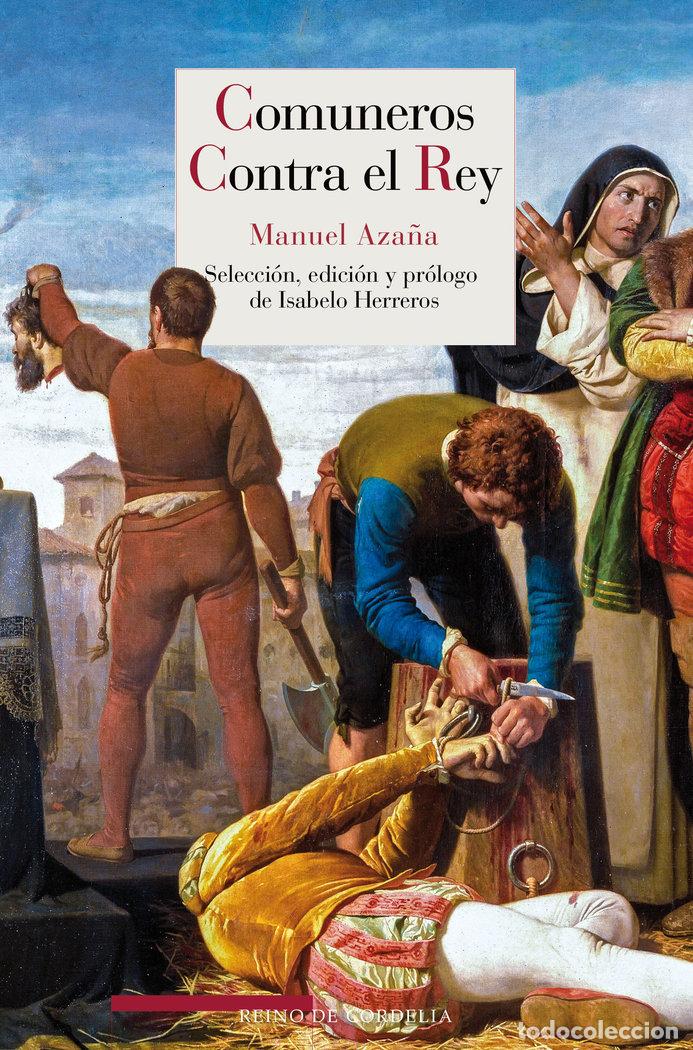 Libros: COMUNEROS CONTRA EL REY - AZA&Ntilde;A, MANUEL