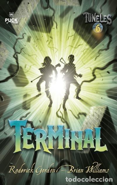 Libros: TUNELES 6 TERMINAL - GORDON, RODERICK