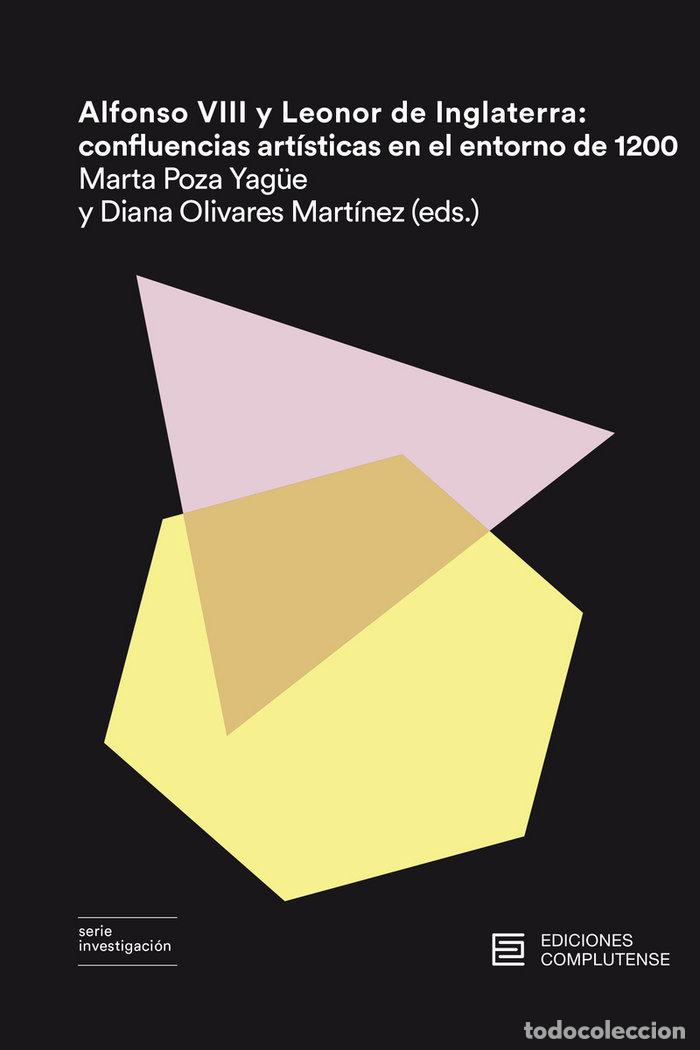 Libros: ALFONSO VIII Y LEONOR DE INGLATERRA - AA.VV