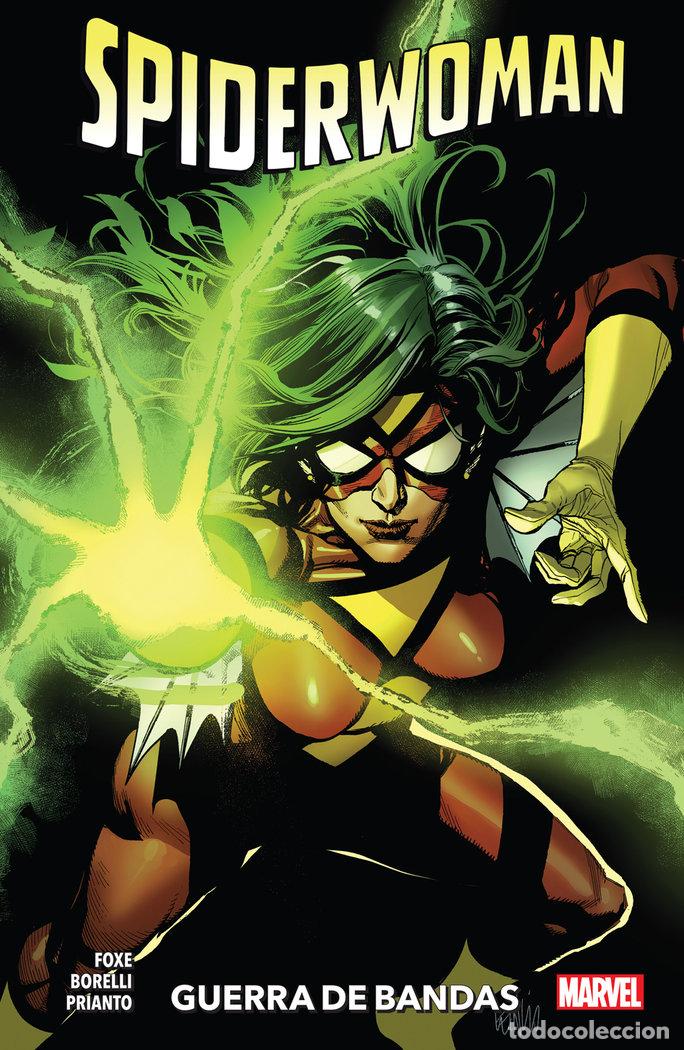 Libros: SPIDERWOMAN DE STEVE FOXE 1 GUERRA DE BANDAS - CAROLA BORELLI