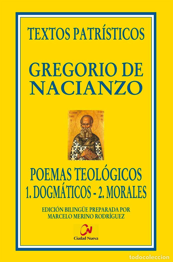 Libros: POEMAS TEOLOGICOS 1 DOGMATICOS 2 MORALES - GREGORIO DE NACIANZO