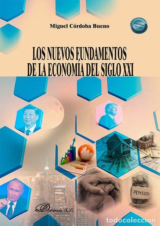 Libri: LOS NUEVOS FUNDAMENTOS DE LA ECONOMIA DEL SIGLO XXI - CORDOBA BUENO, MIGUEL