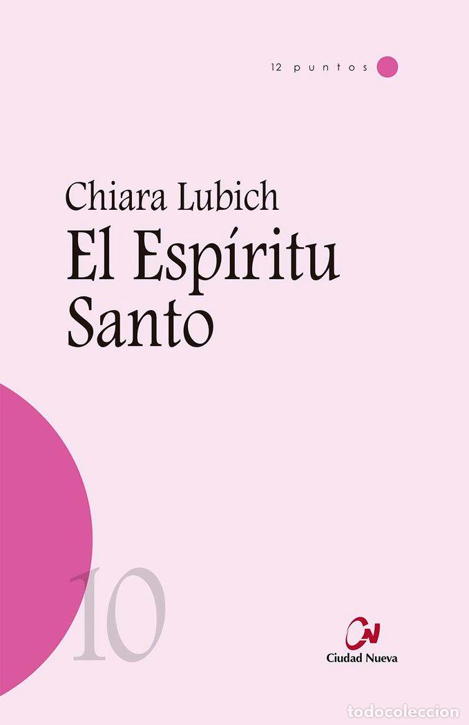 Libros: ESPIRITU SANTO,EL - LUBICH, CHIARA