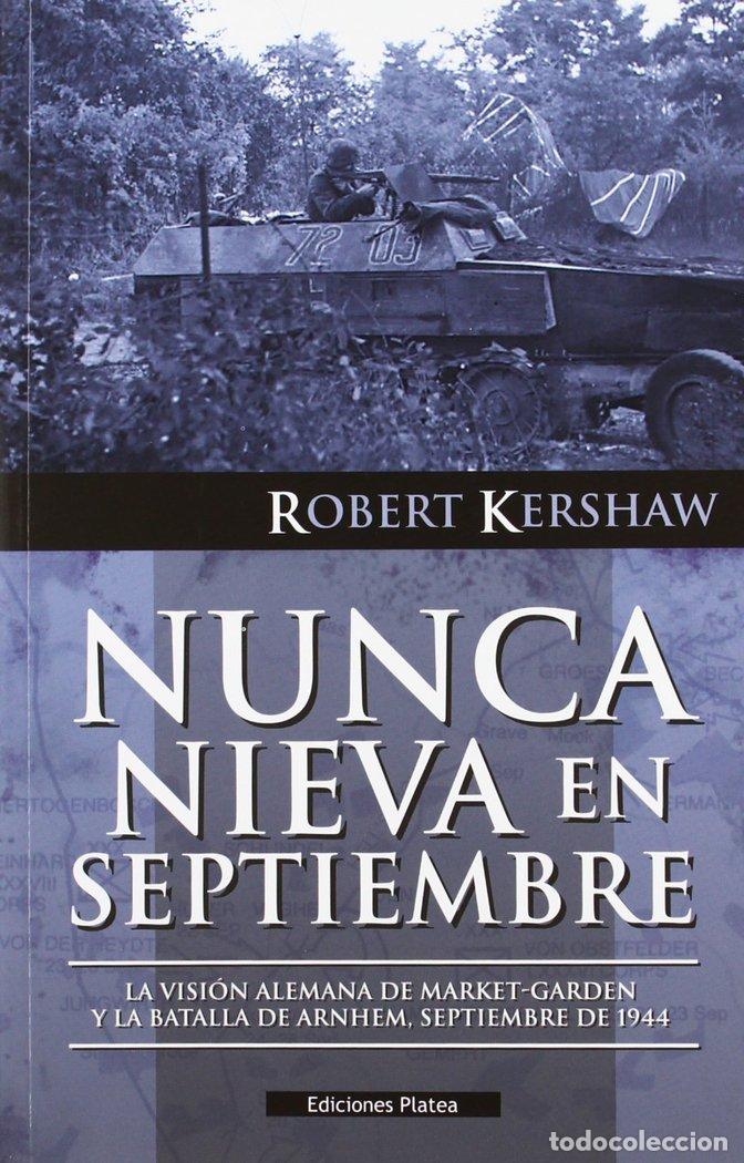 Livros: NUNCA NIEVA EN SEPTIEMBRE O.VARIAS - KERSHAW ROBERT