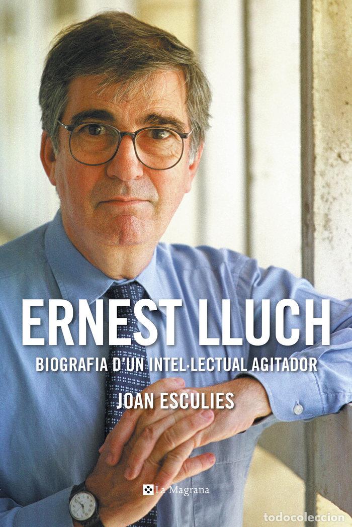 Livros: ERNEST LLUCH (PREMI GAZIEL 2018) - ESCULIES, JOAN