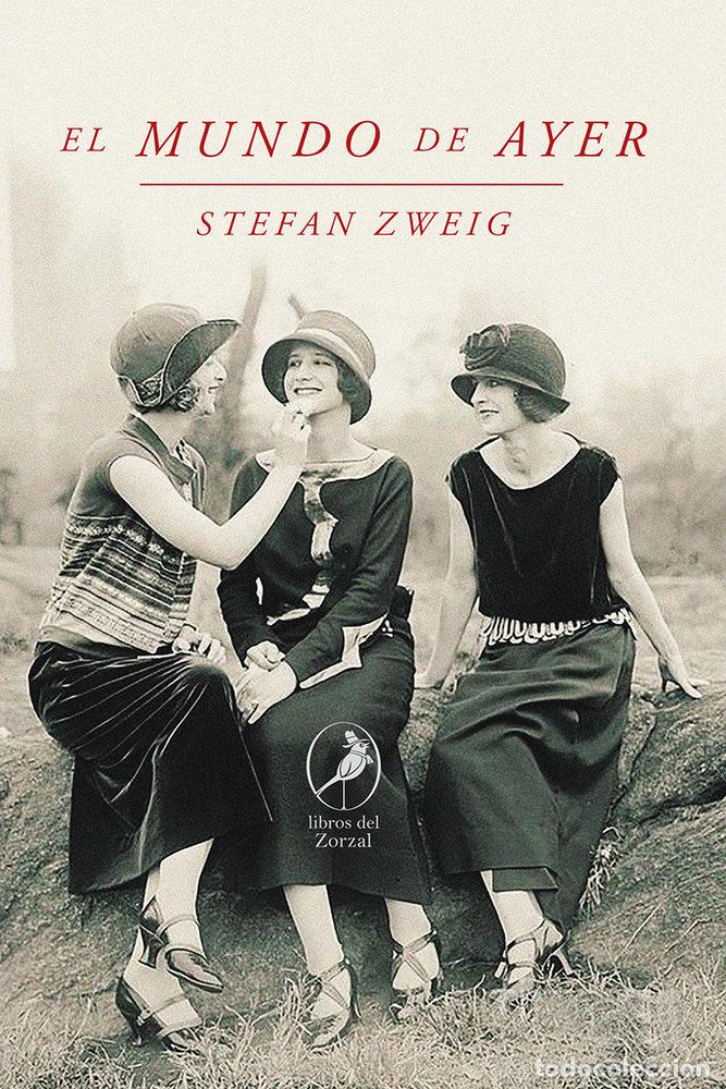 Livres: MUNDO DE AYER,EL - ZWEIG, STEFAN