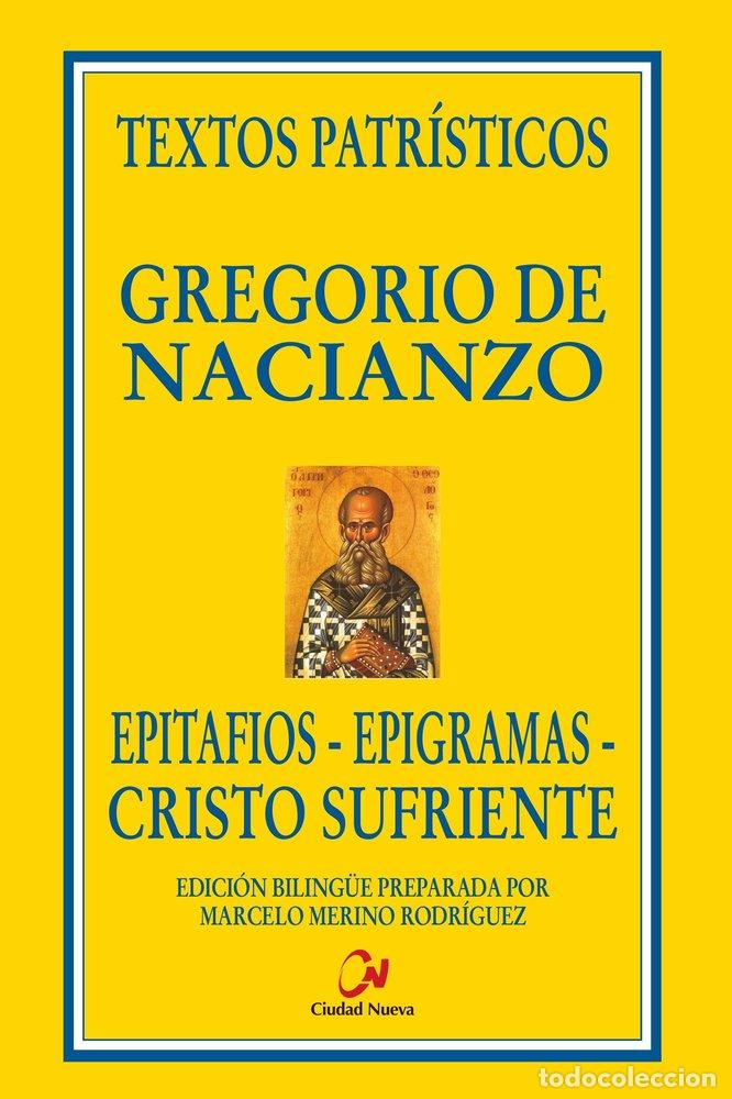 Livres: EPITAFIOS EPIGRAMAS CRISTO SUFRIENTE - GREGORIO DE NACIANZO