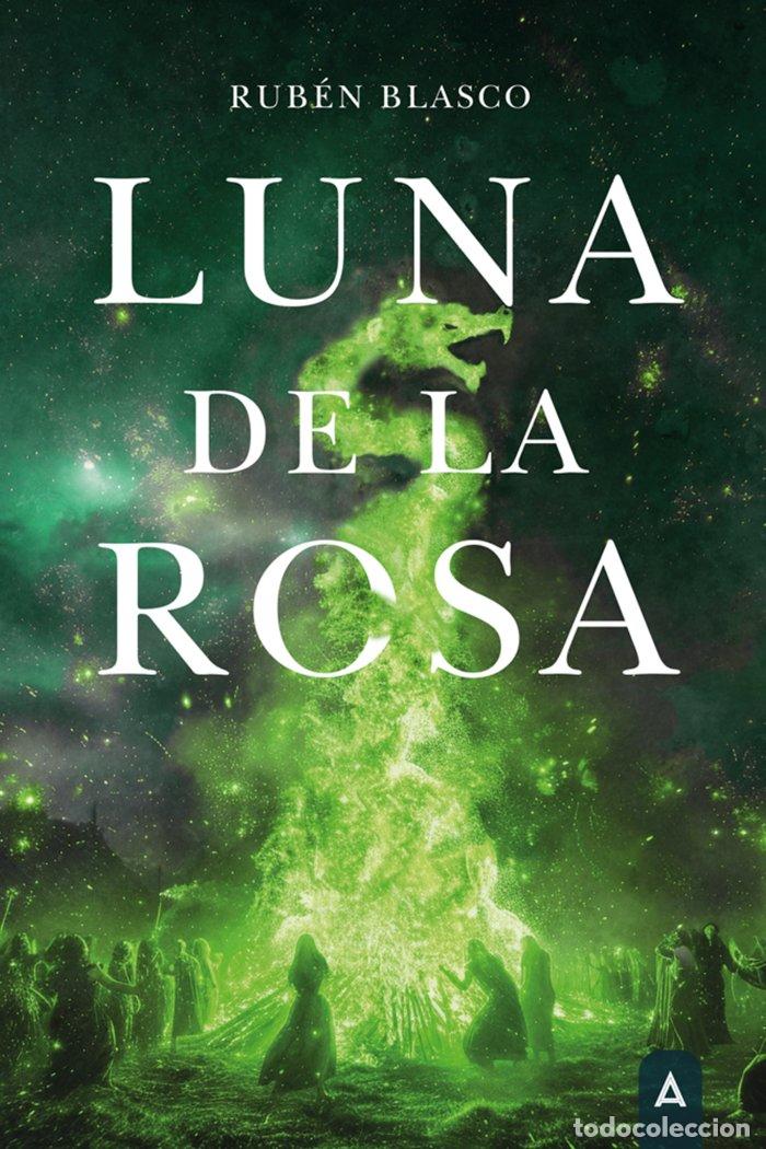 Libros: LUNA DE LA ROSA - BLASCO PIRACES, RUBEN