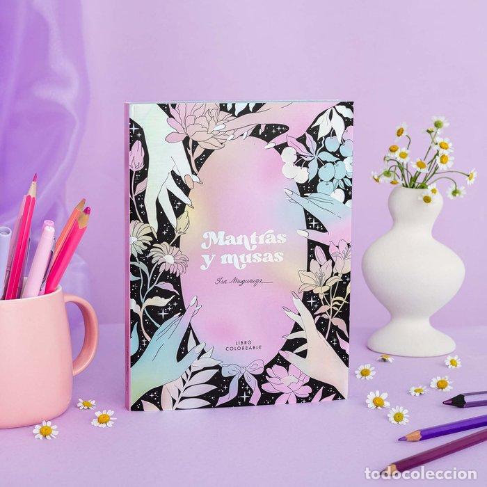 Libros: LIBRO PARA COLOREAR MANTRAS Y MUSAS - ISABEL MUGURUZA FERNANDEZ DE VALDERRAMA