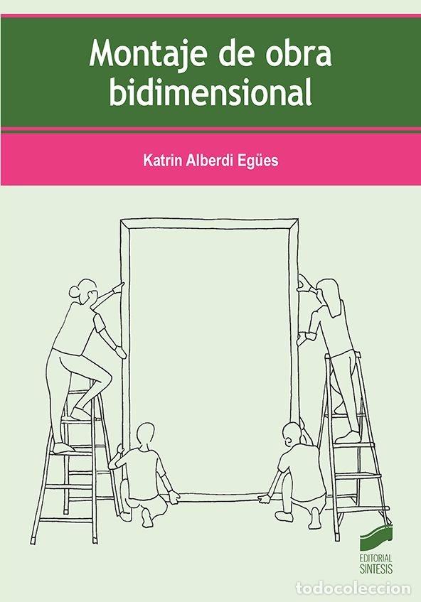 Livros: MONTAJE DE OBRA BIDIMENSIONAL - KATRIN ALBERDI EGUES