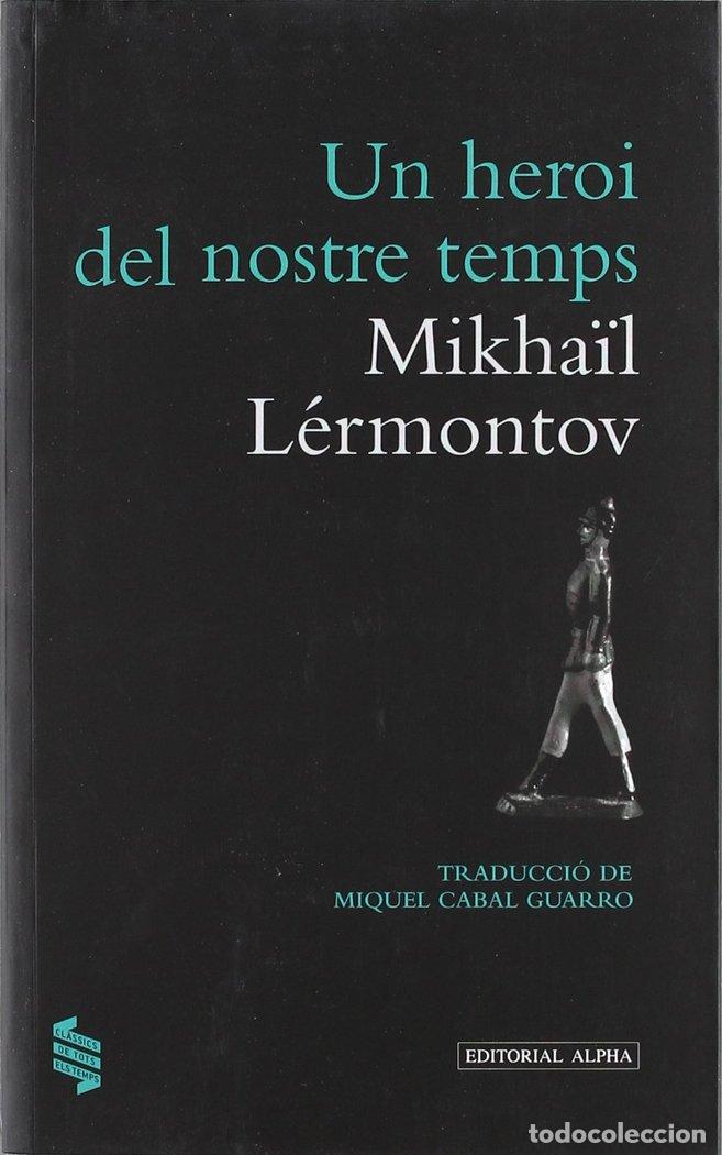 books: UN HEROI DEL NOSTRE TEMPS - CAT - LERMONTOV, MIKHAIL