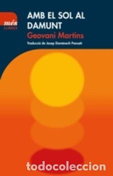 Libros: AMB EL SOL AL DAMUNT - MARTINS, GEOVANI