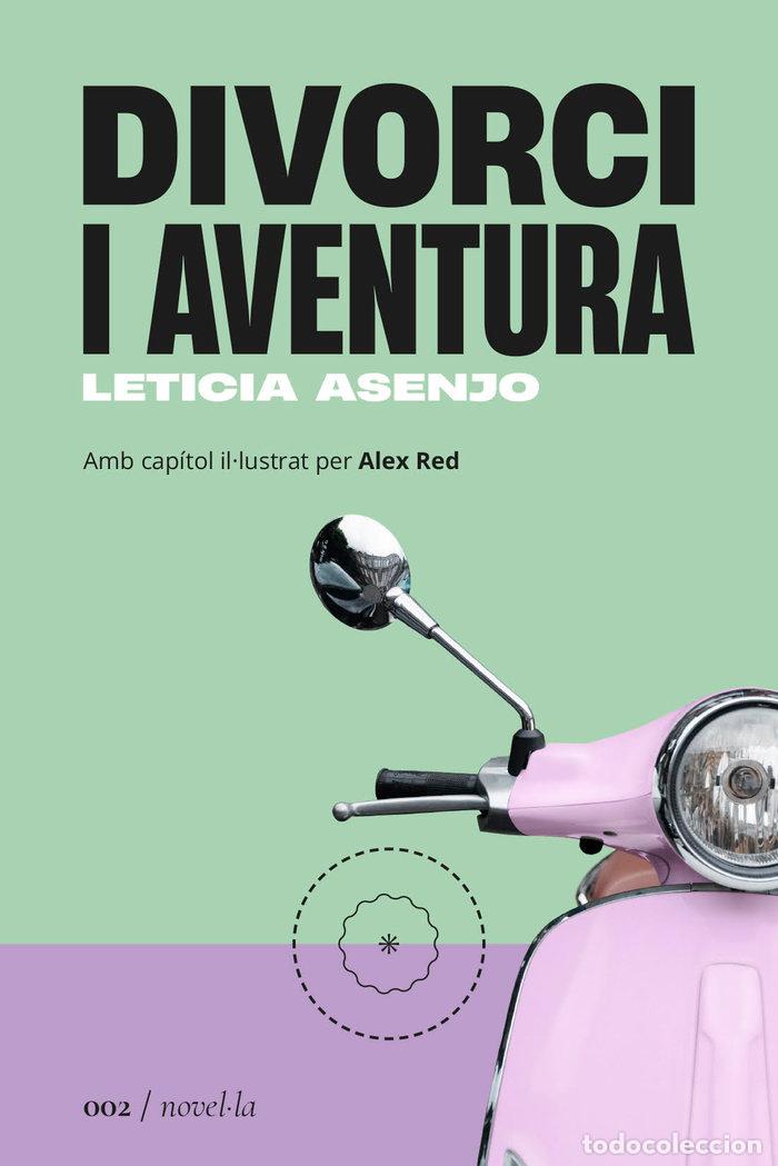B&uuml;cher: DIVORCI I AVENTURA - ASENJO HUETE, LETICIA
