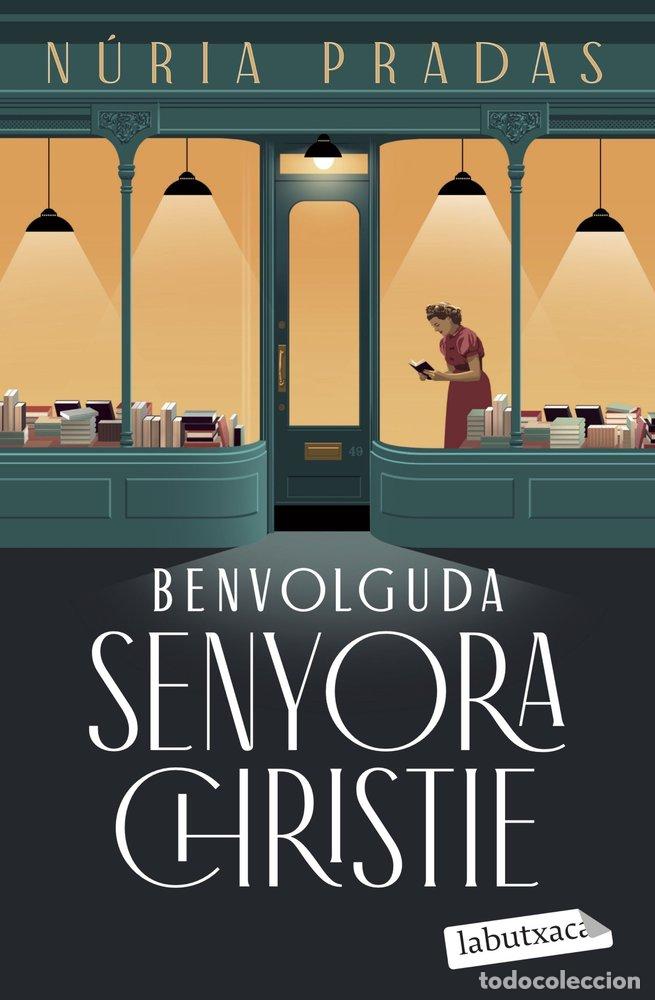 Livres: BENVOLGUDA SENYORA CHRISTIE - NURIA PRADAS ANDREU
