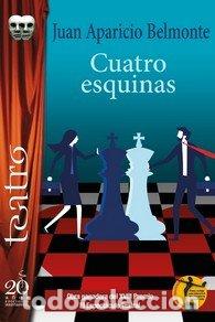 Livres: CUATRO ESQUINAS - APARICIO BELMONTE, JUAN