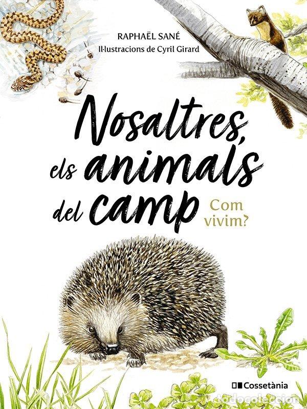 Libros: NOSALTRES ELS ANIMALS DEL CAMP - SANE, RAPHAEL