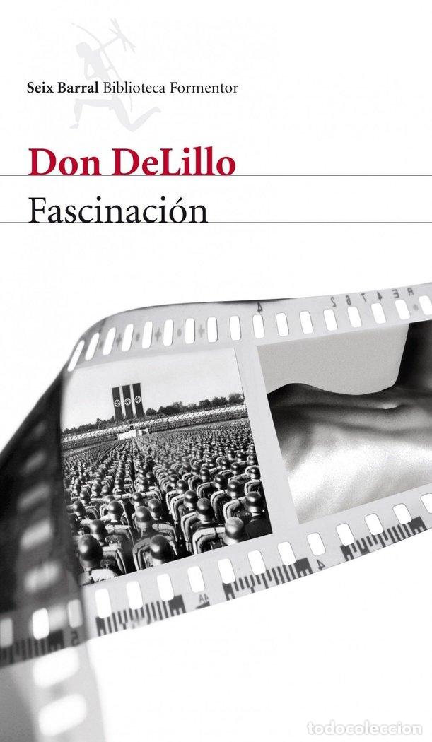 Libros: FASCINACION - DELILLO
