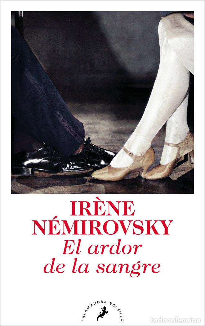 Livres: EL ARDOR DE LA SANGRE - NEMIROVSKY, IRENE