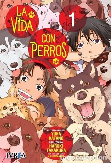 Libros: LA VIDA CON PERROS 1 - KATANO, YUKA