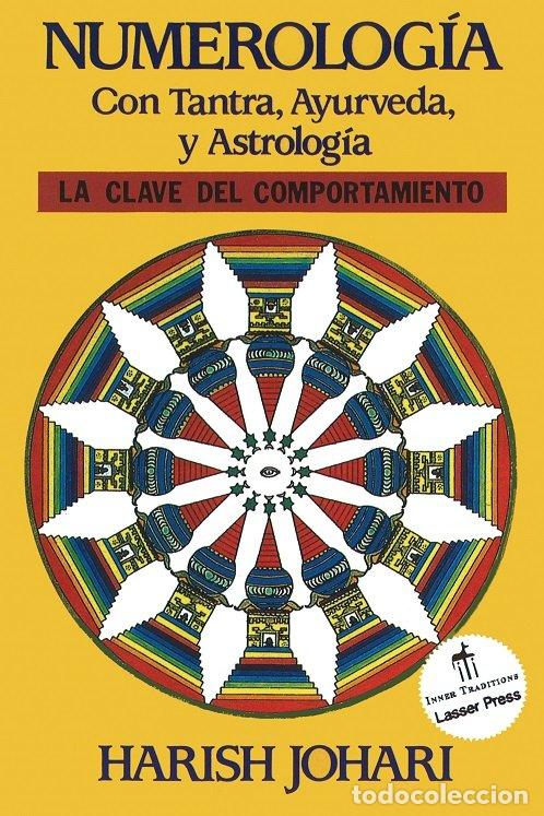 Libros: NUMEROLOGIA CON TANTRA AYURVEDA Y ASTROLOGIA - JOHARI, H