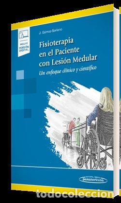 Libros: FISIOTERAPIA EN EL PACIENTE CON LESION MEDULAR - .
